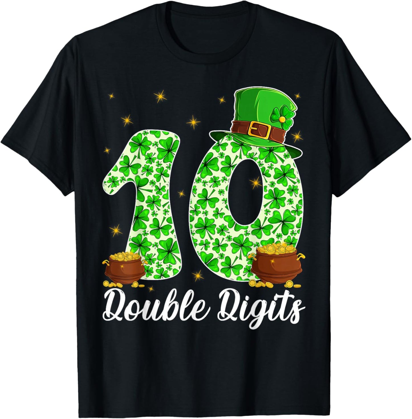 Double Digits 10 Years Old 10th Birthday Saint Patrick's Day T-Shirt - T-Shirt | Black