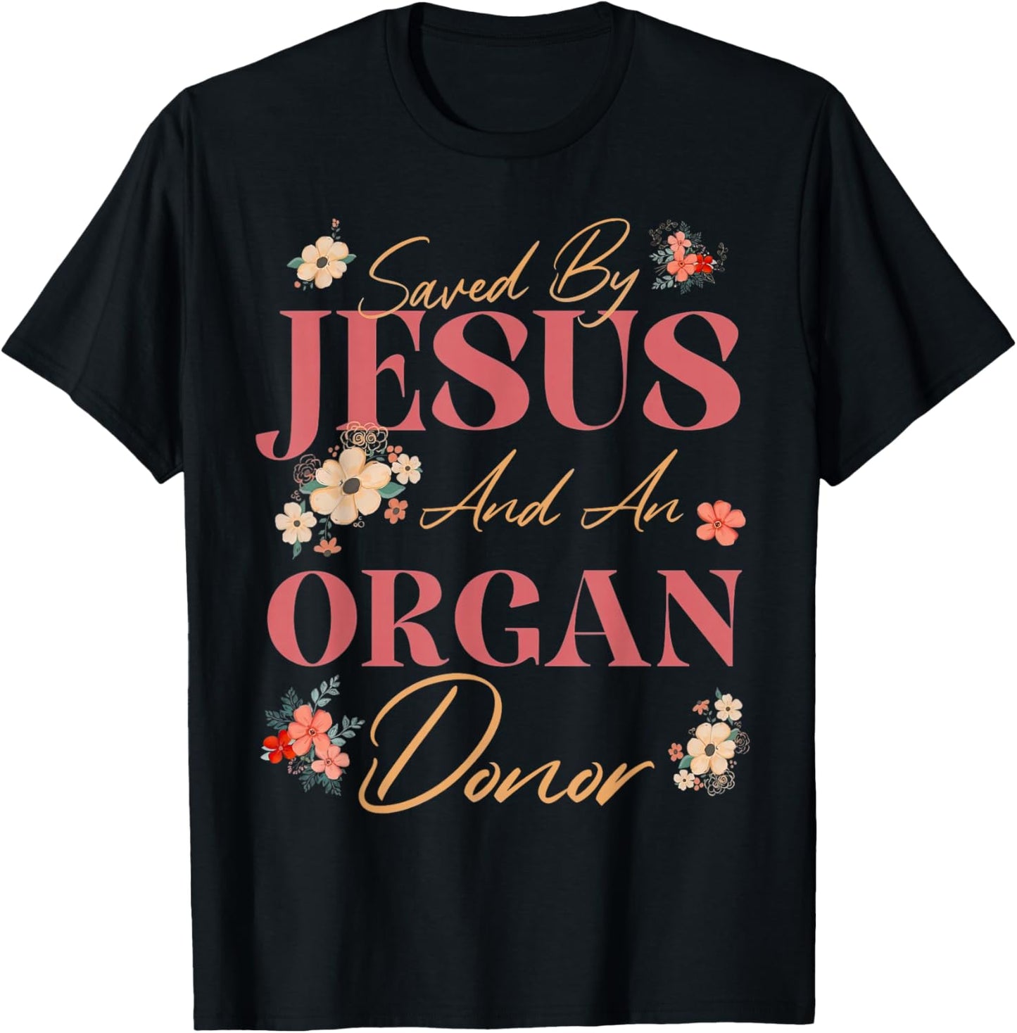 Saved by Jesus and an Organ Donor Transplant Awareness Retro T-Shirt - T-Shirt | Black