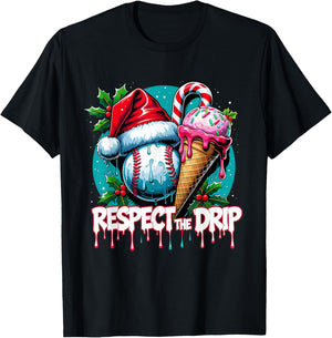 Respect The Drip Baseball Christmas Holiday T-Shirt - T-Shirt | Black
