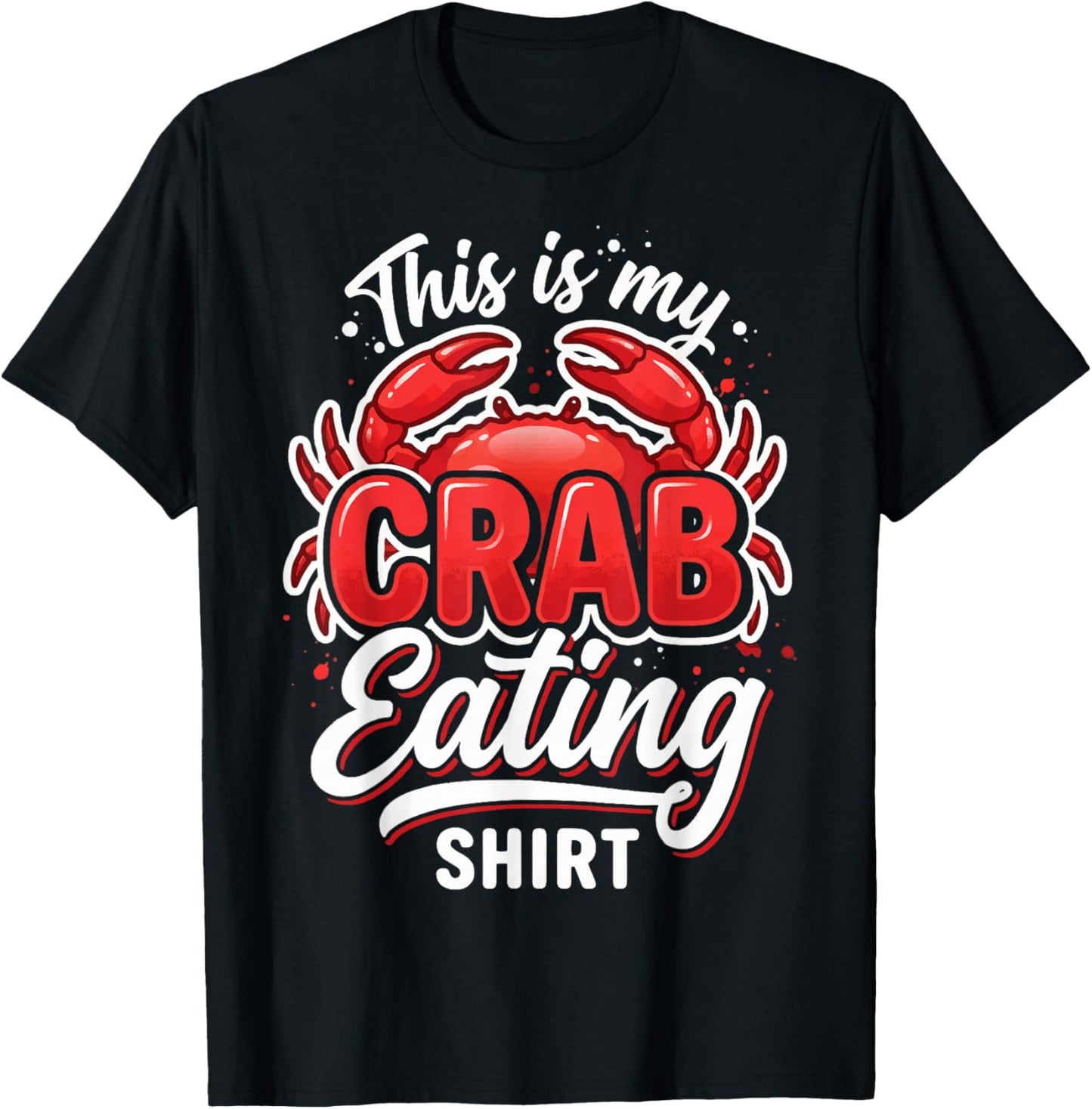 This is My Crab Eating T-Shirt - T-Shirt | Black