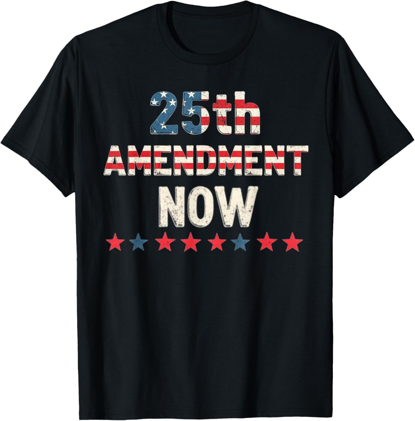 25th Amendment Now T-Shirt - T-Shirt | Black