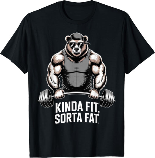 Kinda Fit Sorta Fat Funny Gym Bear Workout Weightlifting T-Shirt - T-Shirt | Black