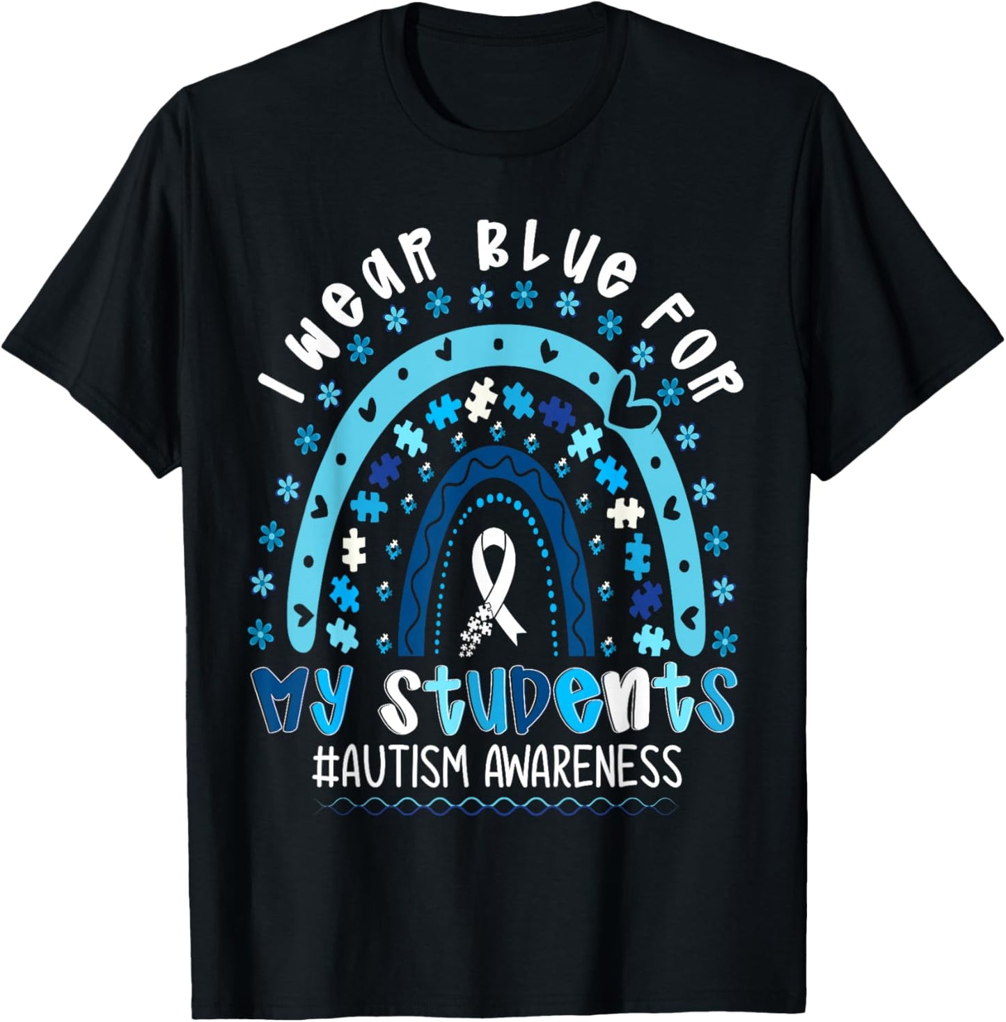 Autism Awareness Teacher I Wear Blue Rainbow Men Women T-Shirt - T-Shirt | Black