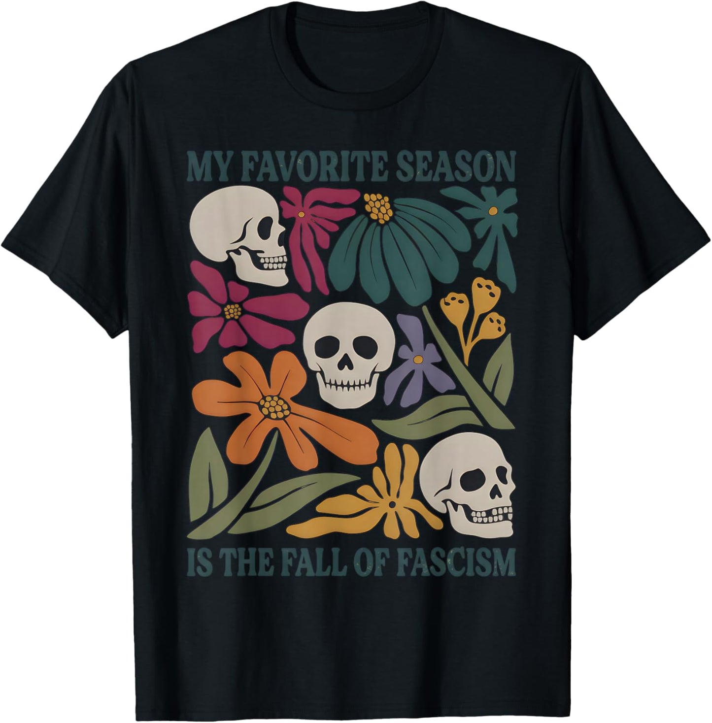 Halloween Retro My Favorite Season is The Fall of Fascism T-Shirt - T-Shirt | Black