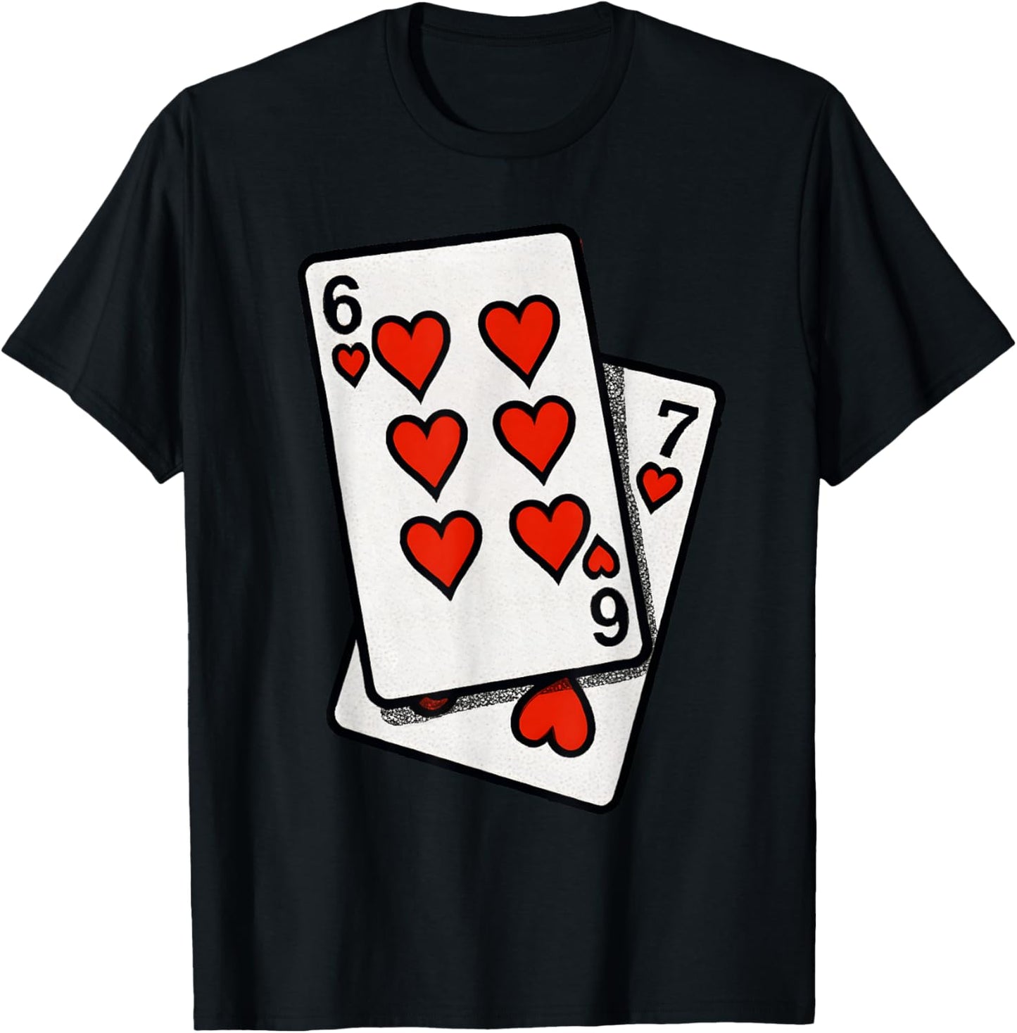 Funny Six Seven 6-7 Playing Cards Hearts Valentines Day 67 T-Shirt - T-Shirt | Black