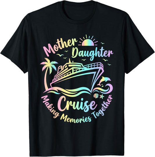 Mother Daughter Cruise 2026 Vacation Trip T-Shirt - T-Shirt | Black