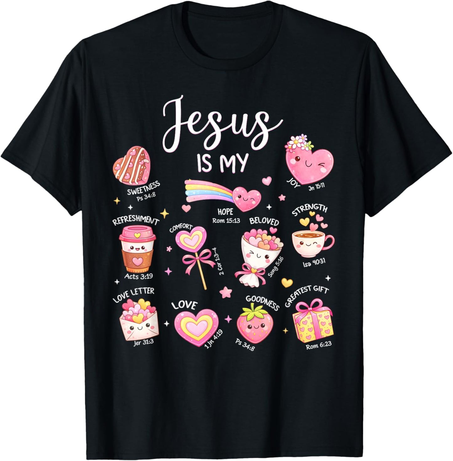 Jesus is My Valentine Christian Religious Bible Verse T-Shirt - T-Shirt | Black