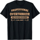 Professional Overthinker Fake Scenarios Department T-Shirt - T-Shirt | Black