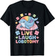 Live Laugh Lobotomy Shirt Funny Goth Shirts Dolphin Retro T-Shirt - T-Shirt | Black