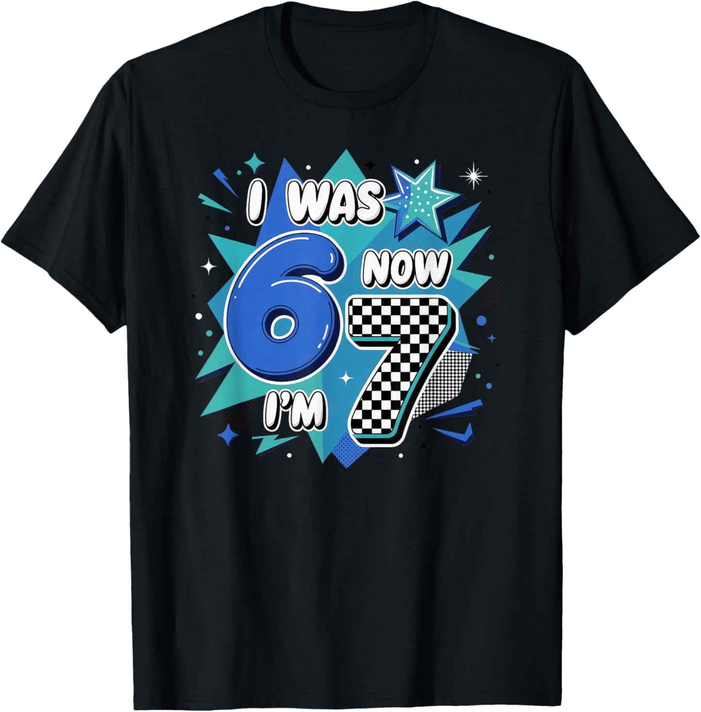 Blue Checkered I was 6 Now I'm 7 Birthday Boy Bday 6 7 T-Shirt - T-Shirt | Black