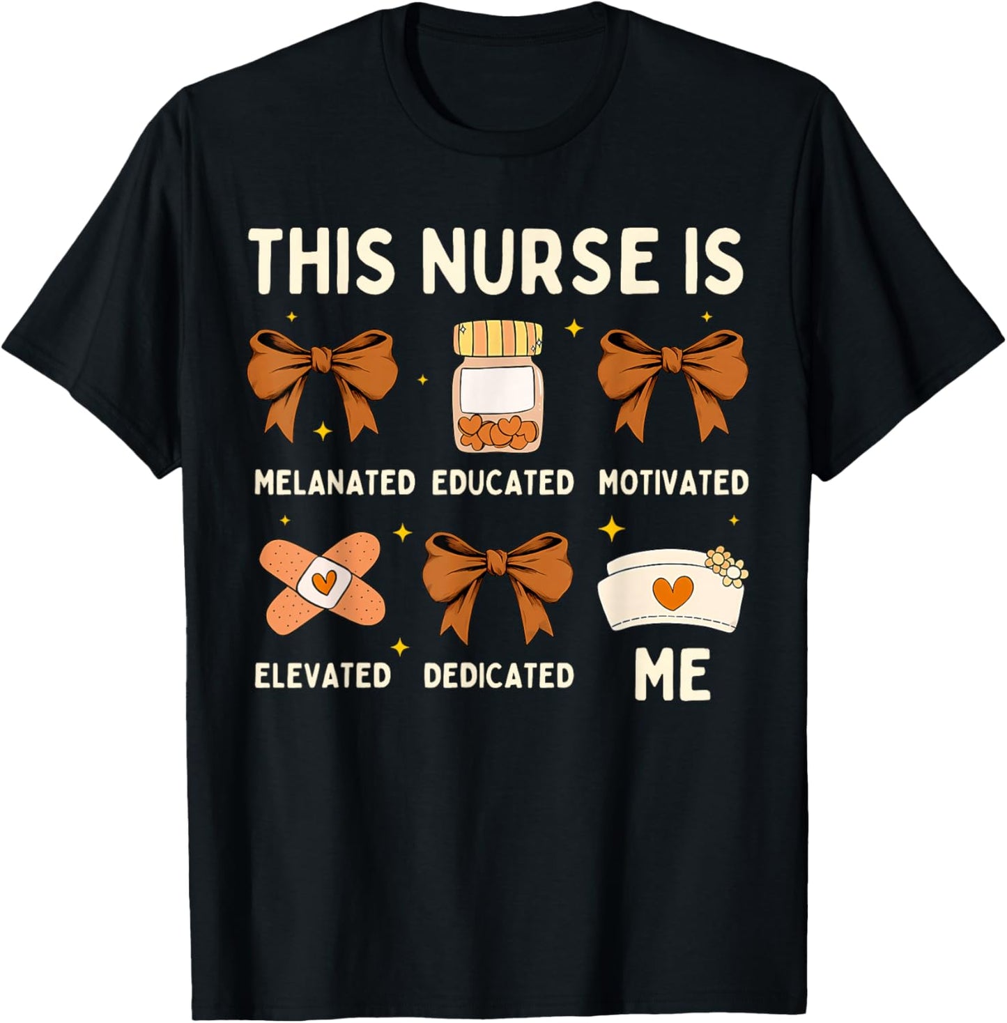 This Nurse is Melanated Educated Motivated Elevated Melanin T-Shirt - T-Shirt | Black
