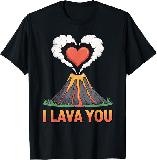 I Lava You Volcano Heart Eruption Love Valentines Day T-Shirt - T-Shirt | Black
