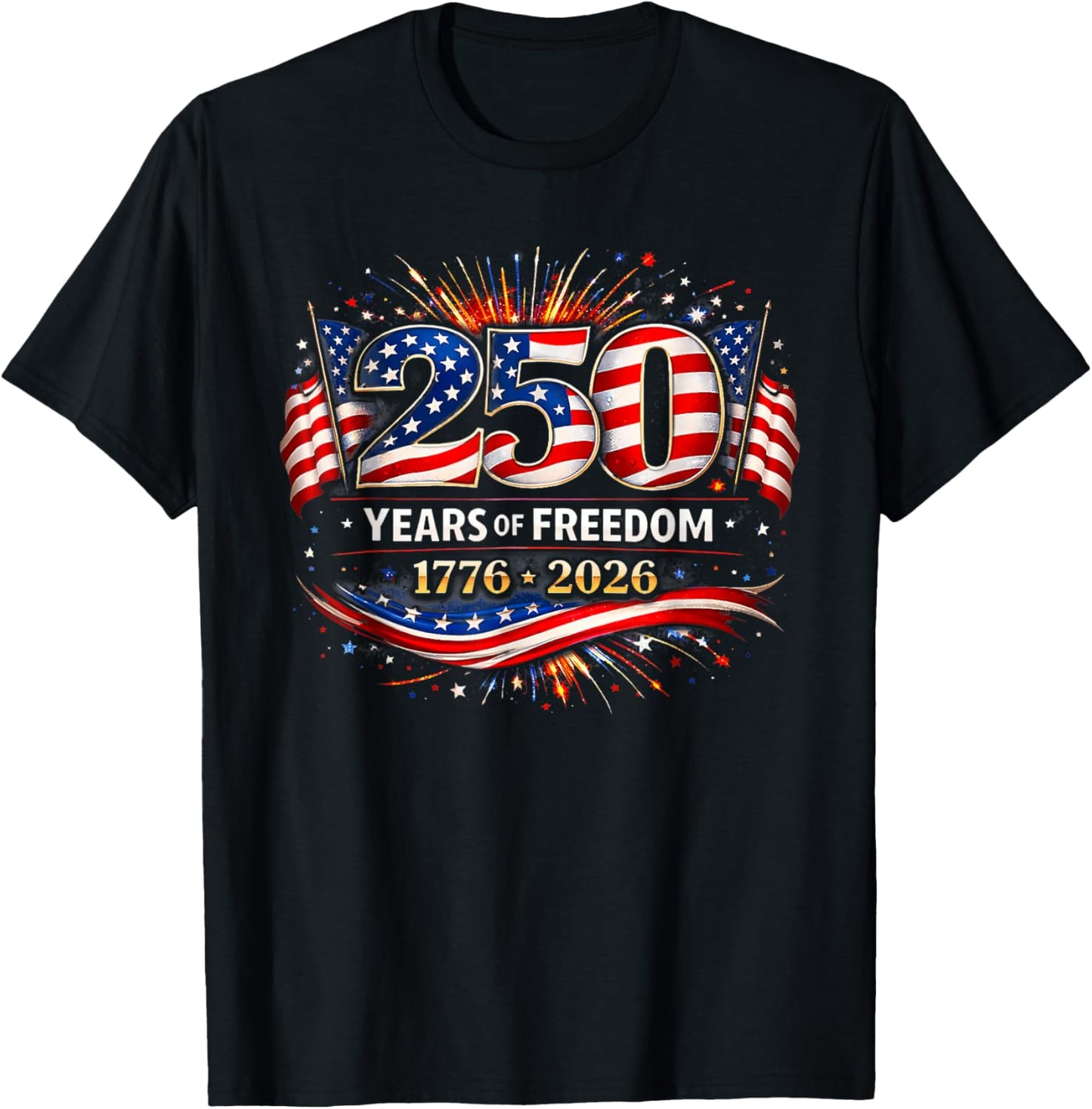 250 Years American Flag 1776-2026 250th Birthday 4th July T-Shirt - T-Shirt | Black