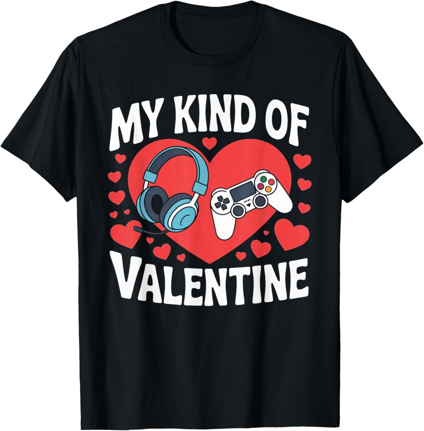Gaming Controller Heart Gamer Boys My Kind of Valentine Day T-Shirt - T-Shirt | Black