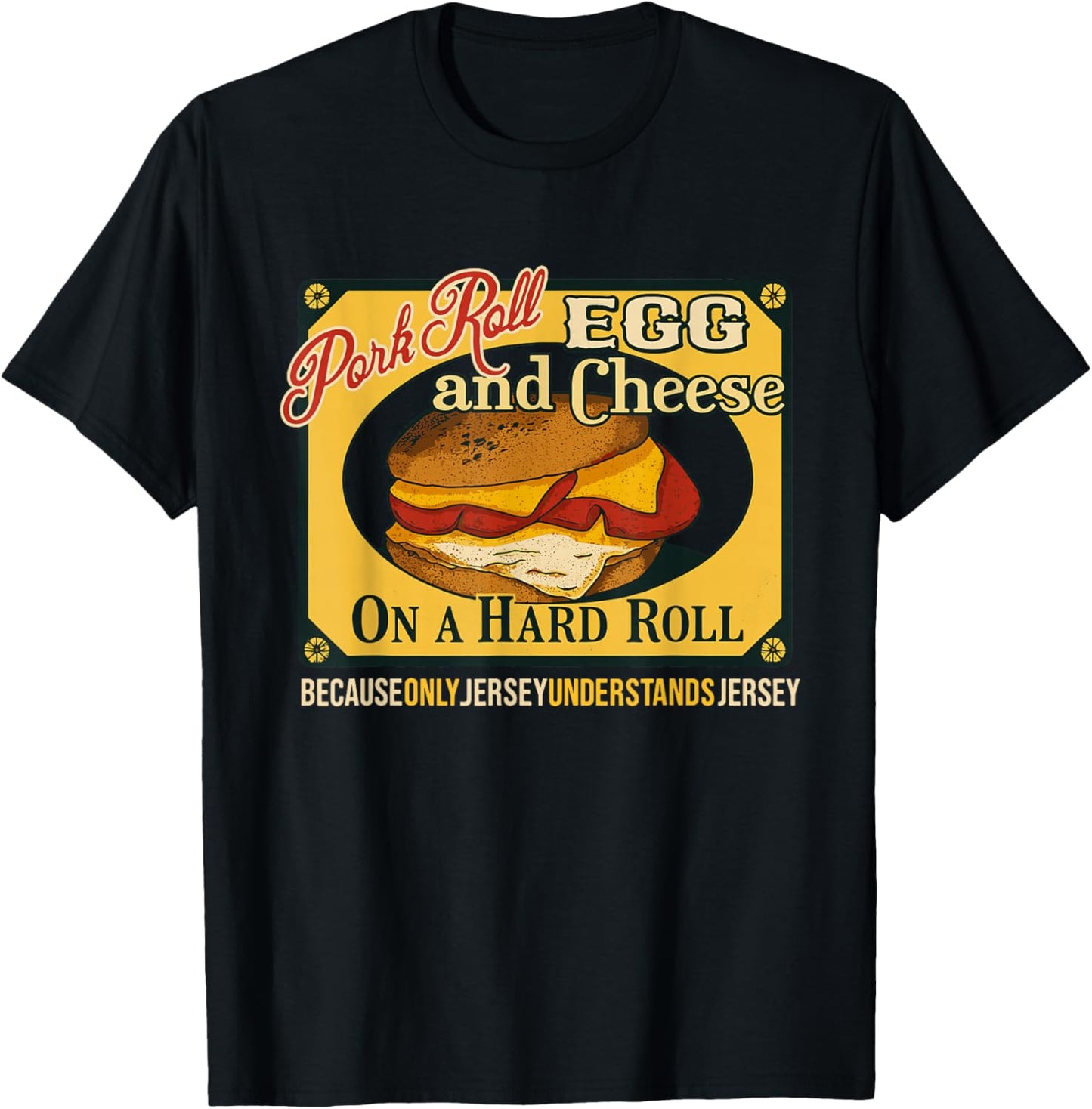 Pork Roll, Egg and Cheese T-Shirt - T-Shirt | Black