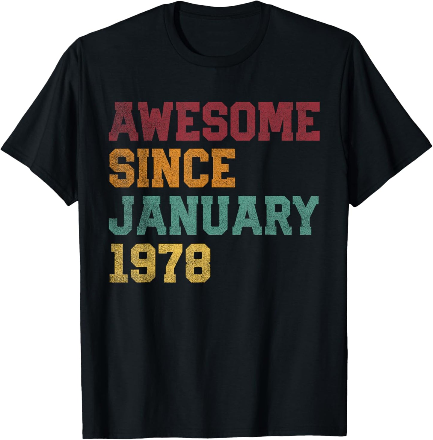 Awesome Since January 1978 48th Birthday 48 Years Old T-Shirt - T-Shirt | Black