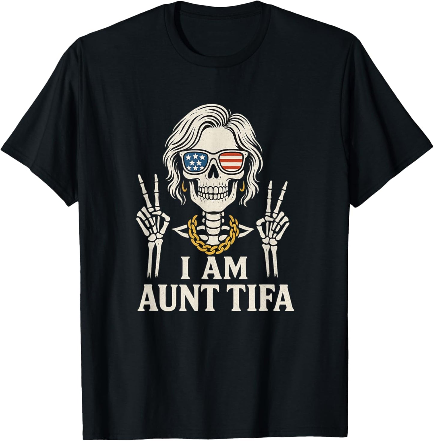 I Am Aunt Tifa Shirt Aunt Tifa Funny Aunt Tifa T-Shirt - T-Shirt | Black