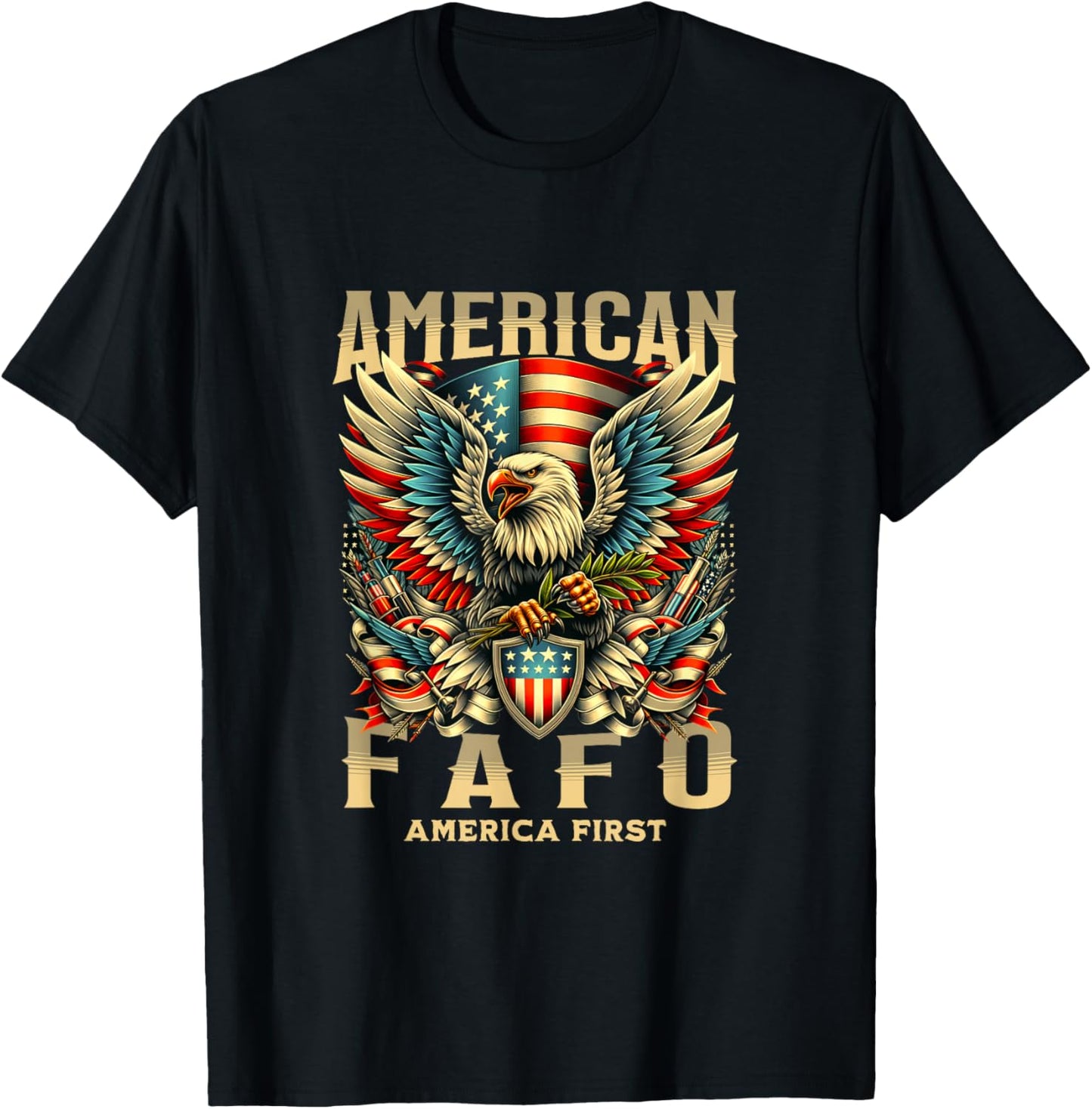 FAFO ! American FAFO America First American FAFO T-Shirt - T-Shirt | Black