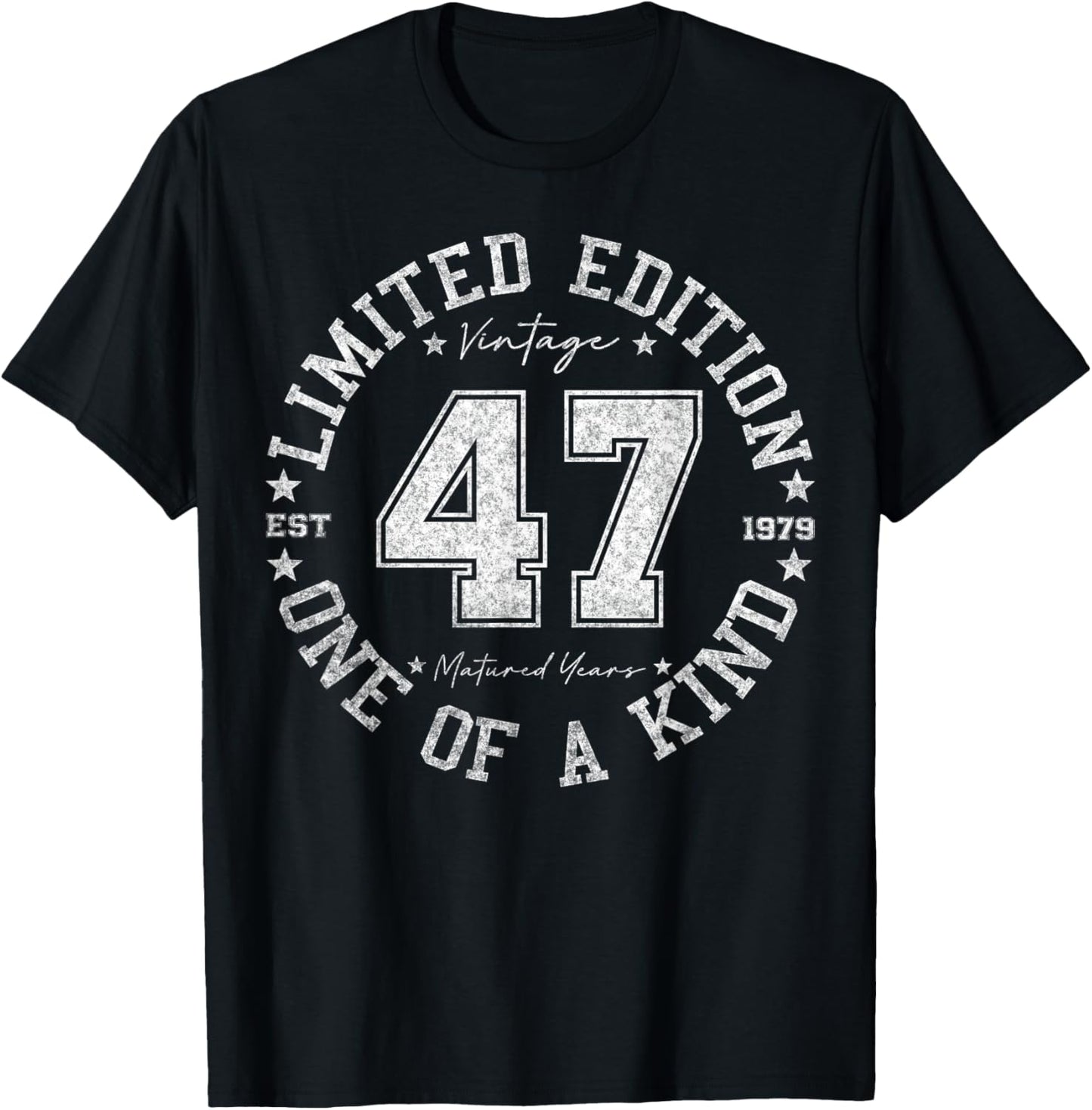 47 Year Old Gifts Vintage 1979 Limited Edition 47th Birthday T-Shirt - T-Shirt | Black