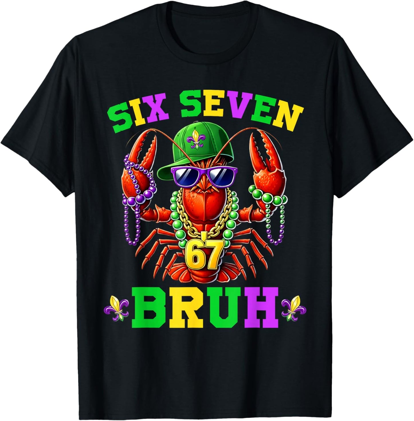 Bruh 67 Mardi Gras Crawfish Six Seven 6 7 Boys Mardi Gras T-Shirt - T-Shirt | Black