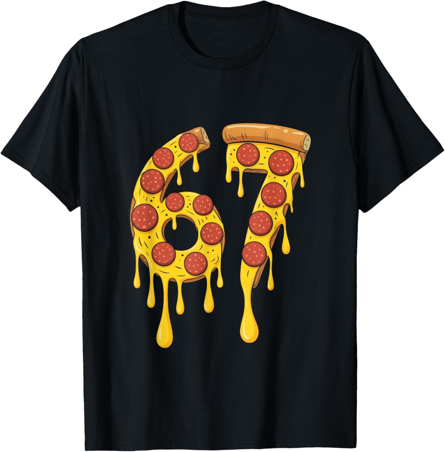 Six Seven 67 Meme Funny Dripping Pizza T-Shirt - T-Shirt | Black