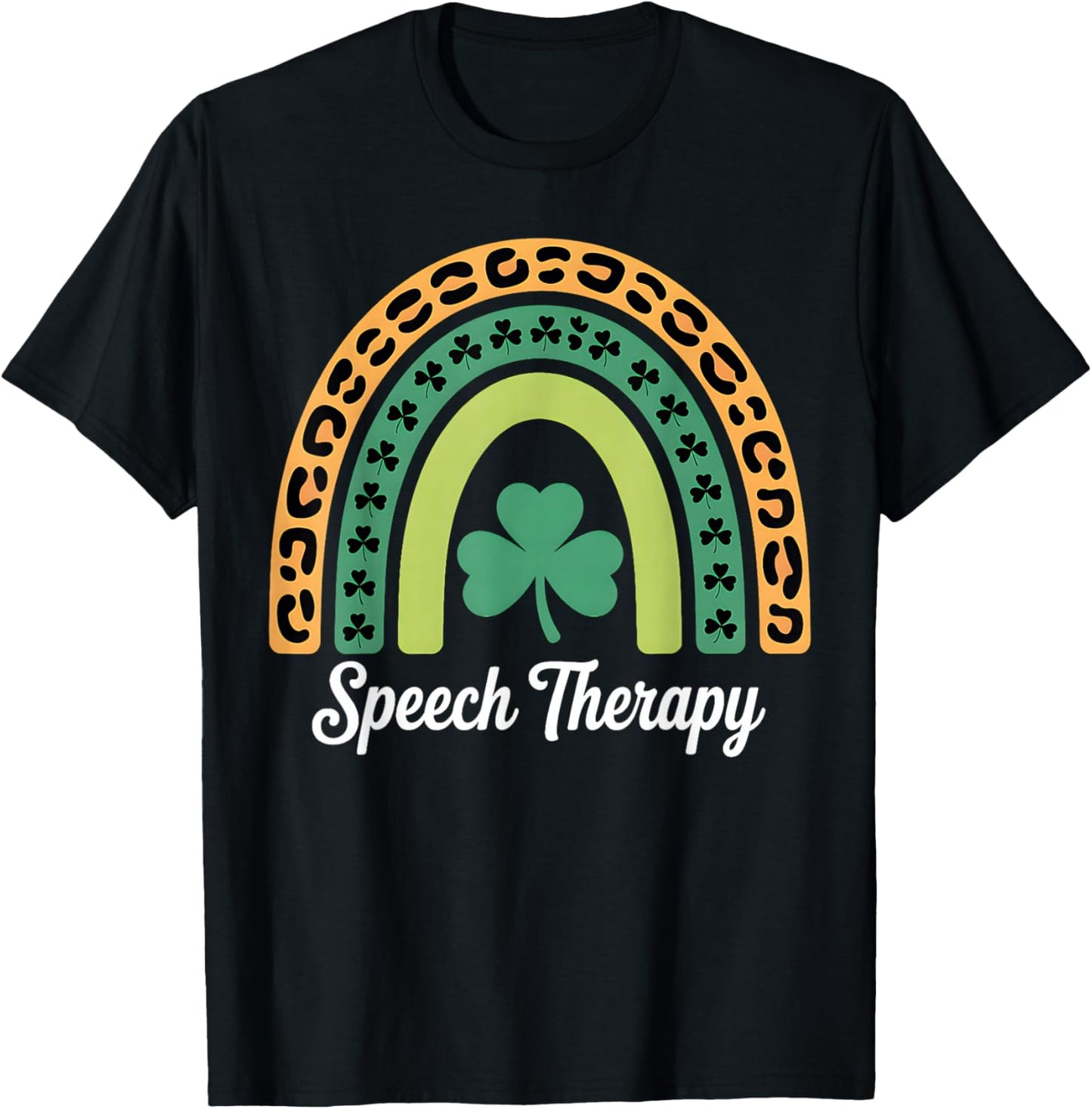 Speech Therapy Rainbow St Patrick's Day Speech Therapist T-Shirt - T-Shirt | Black