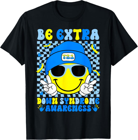 Be Extra Smile Face Down Syndrome Awareness Kids Toddler T-Shirt - T-Shirt | Black