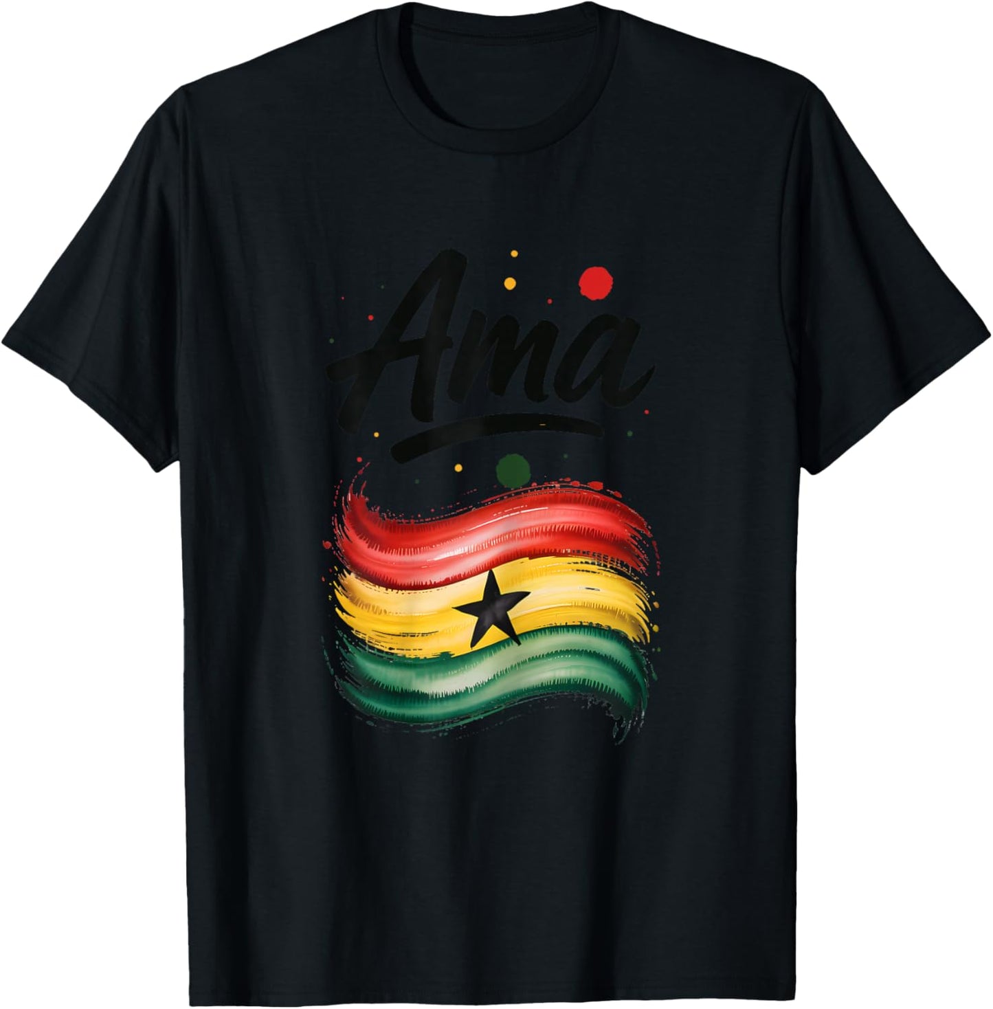 AMA Ghana Flag Ghanaian Name Birthday Gift T-Shirt - T-Shirt | Black