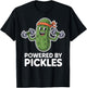 Strong and Crunchy Pickle Lover Powered by Pickles T-Shirt - T-Shirt | Black