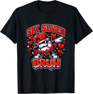 Six Seven Bruh Baseball Cool Valentine’s Day Teens Boys T-Shirt - T-Shirt | Black