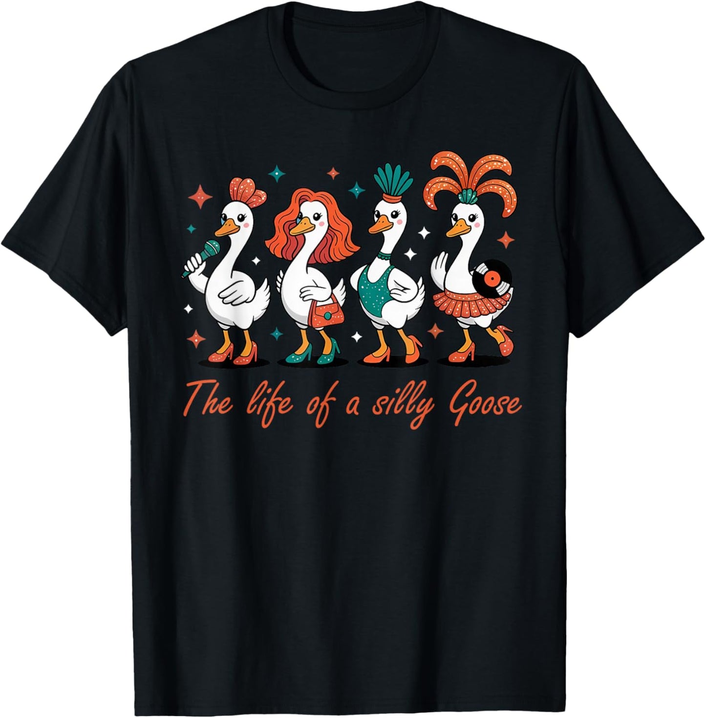 The Life of a Silly Goose Funny Trendy Meme Show Girl T-Shirt - T-Shirt | Black