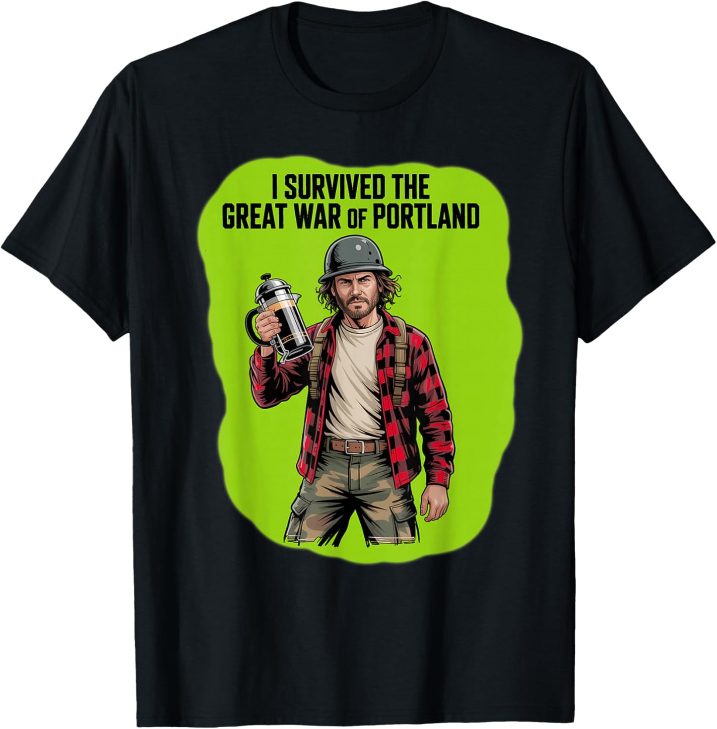 I Survived The Great WAR of Portland Oregon T-Shirt - T-Shirt | Black