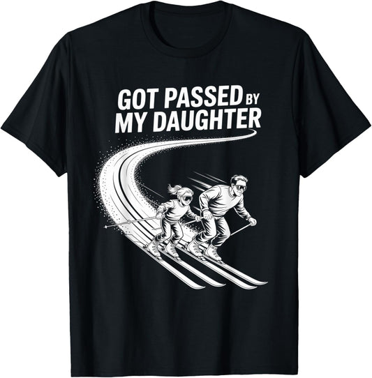 Got Passed by My Daughter Funny Skiing T-Shirt - T-Shirt | Black