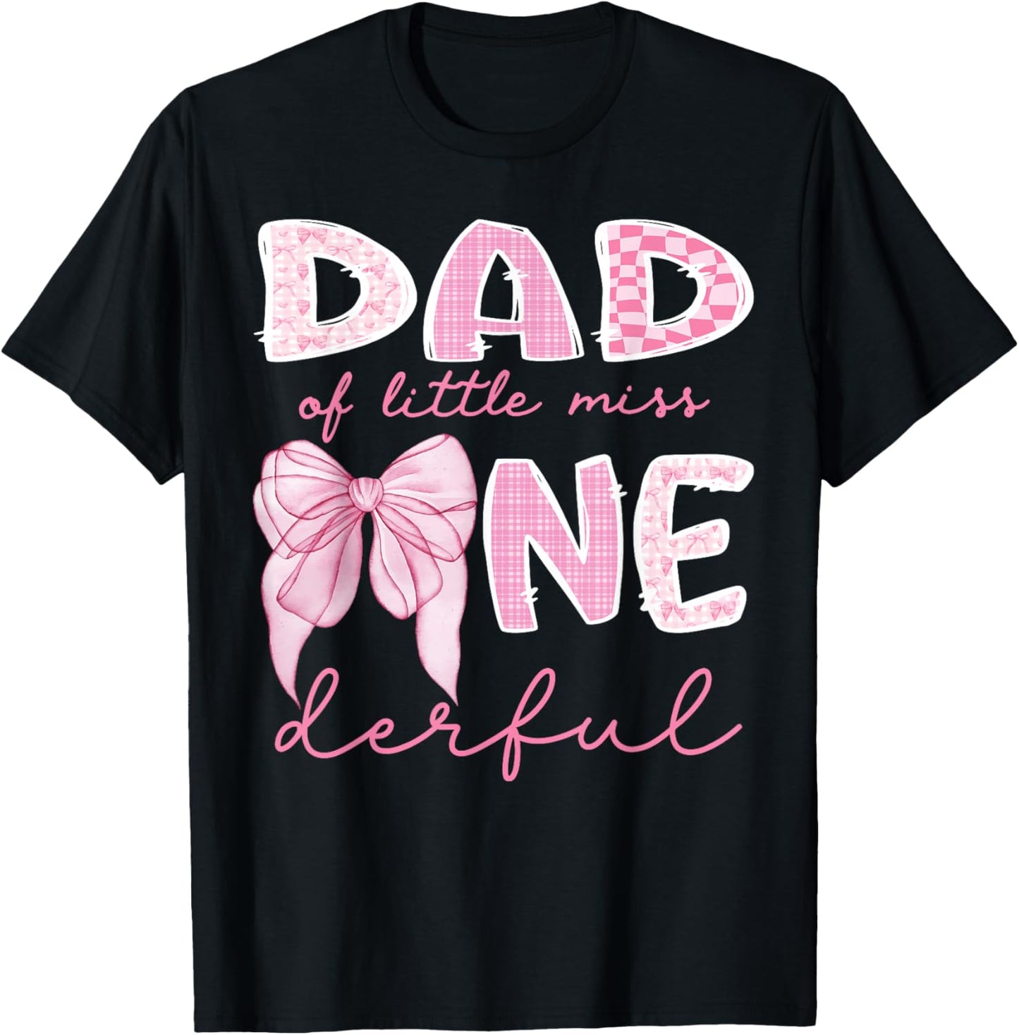 Dad of Little Miss Onederful First Birthday Girl Bow T-Shirt - T-Shirt | Black