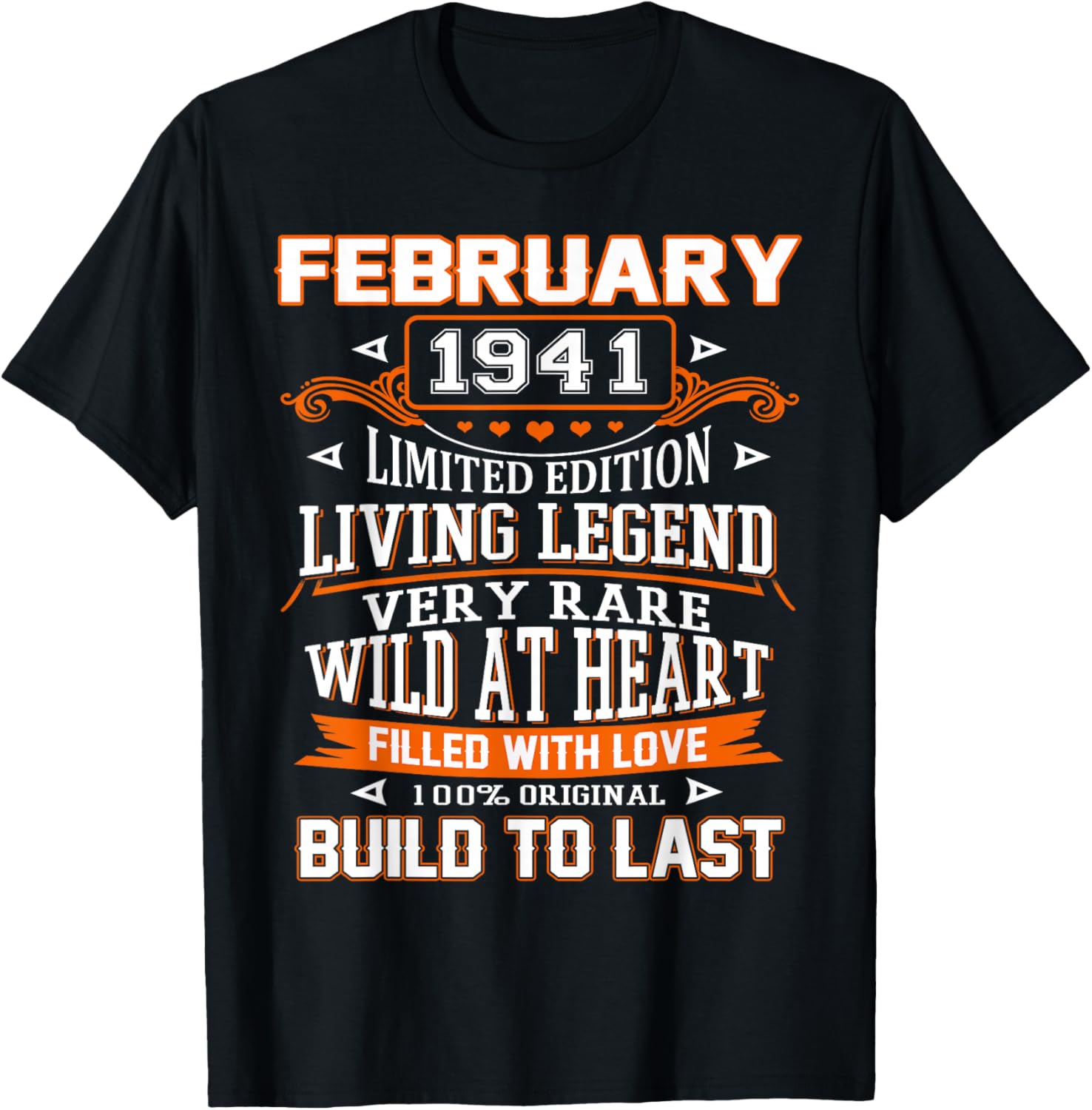 85th Birthday Gift Build to Last February 1941 85 Years Old T-Shirt - T-Shirt | Black