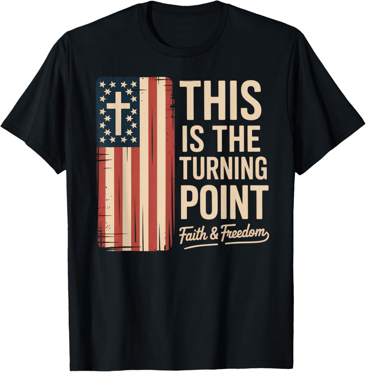 This is The Turning Point Patriotic Faith USA T-Shirt - T-Shirt | Black