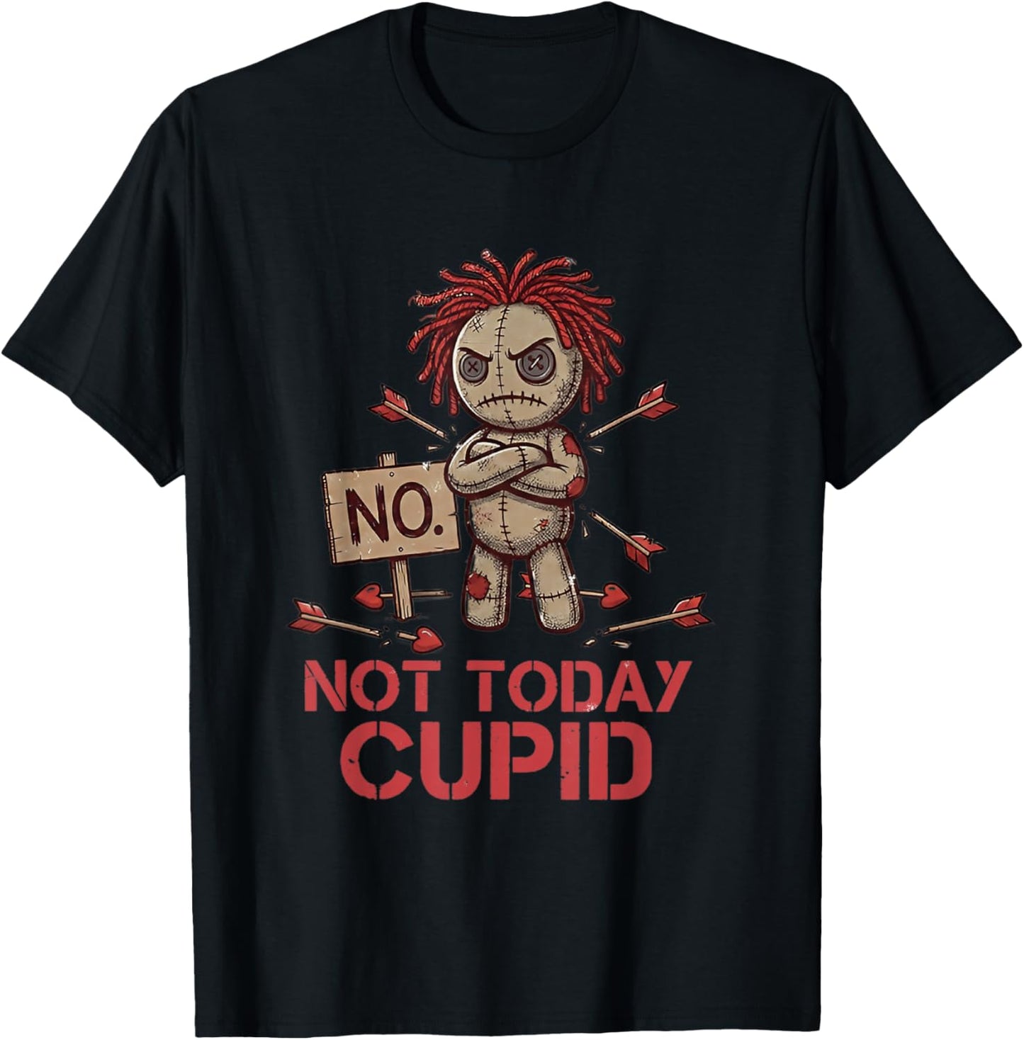 Anti Valentine Not Today Cupid Grumpy Voodoo Doll Sarcastic T-Shirt - T-Shirt | Black