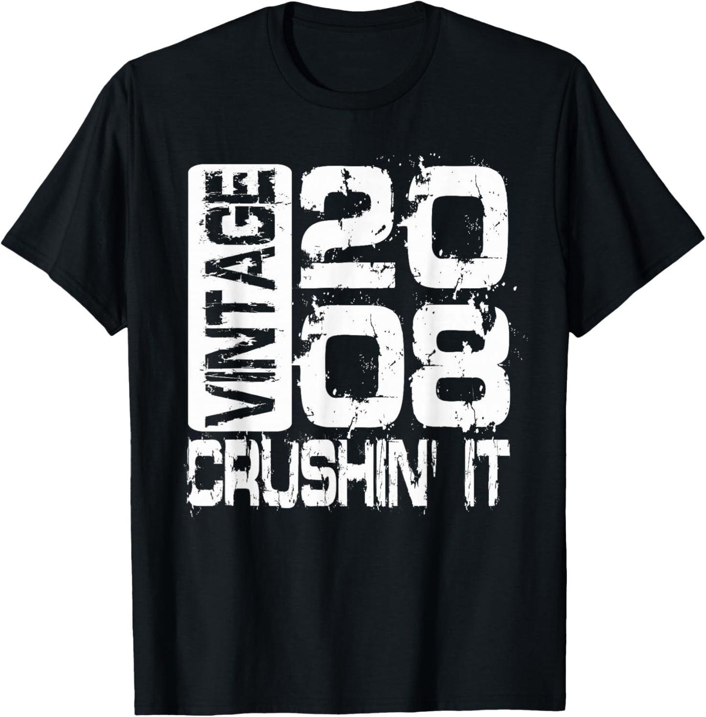 Born in 2008, Vintage 2008 Crushin’ It Grunge Birthday T-Shirt - T-Shirt | Black