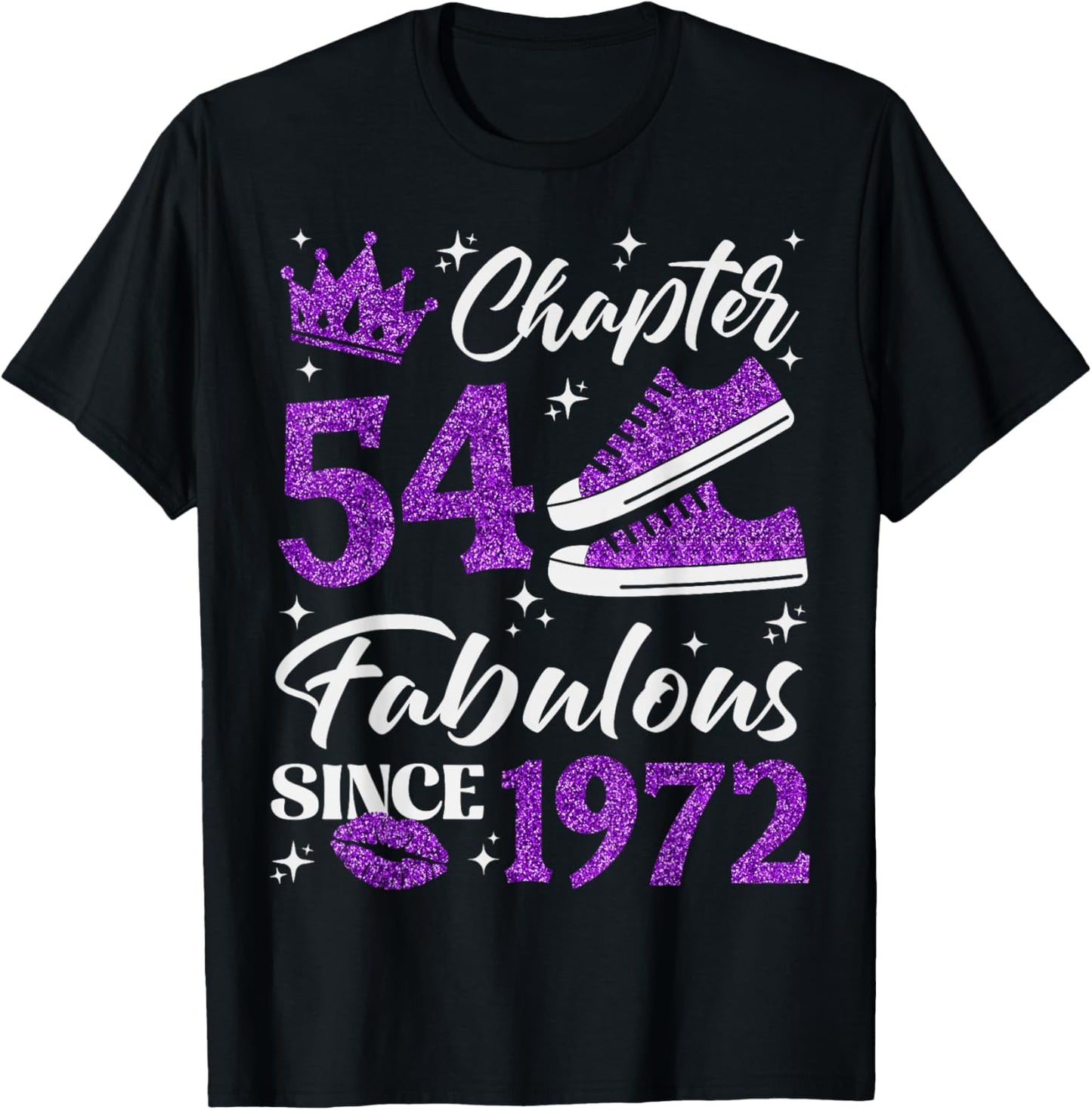 Chapter 54 Fabulous Since 1972 54th Birthday Women Lady T-Shirt - T-Shirt | Black