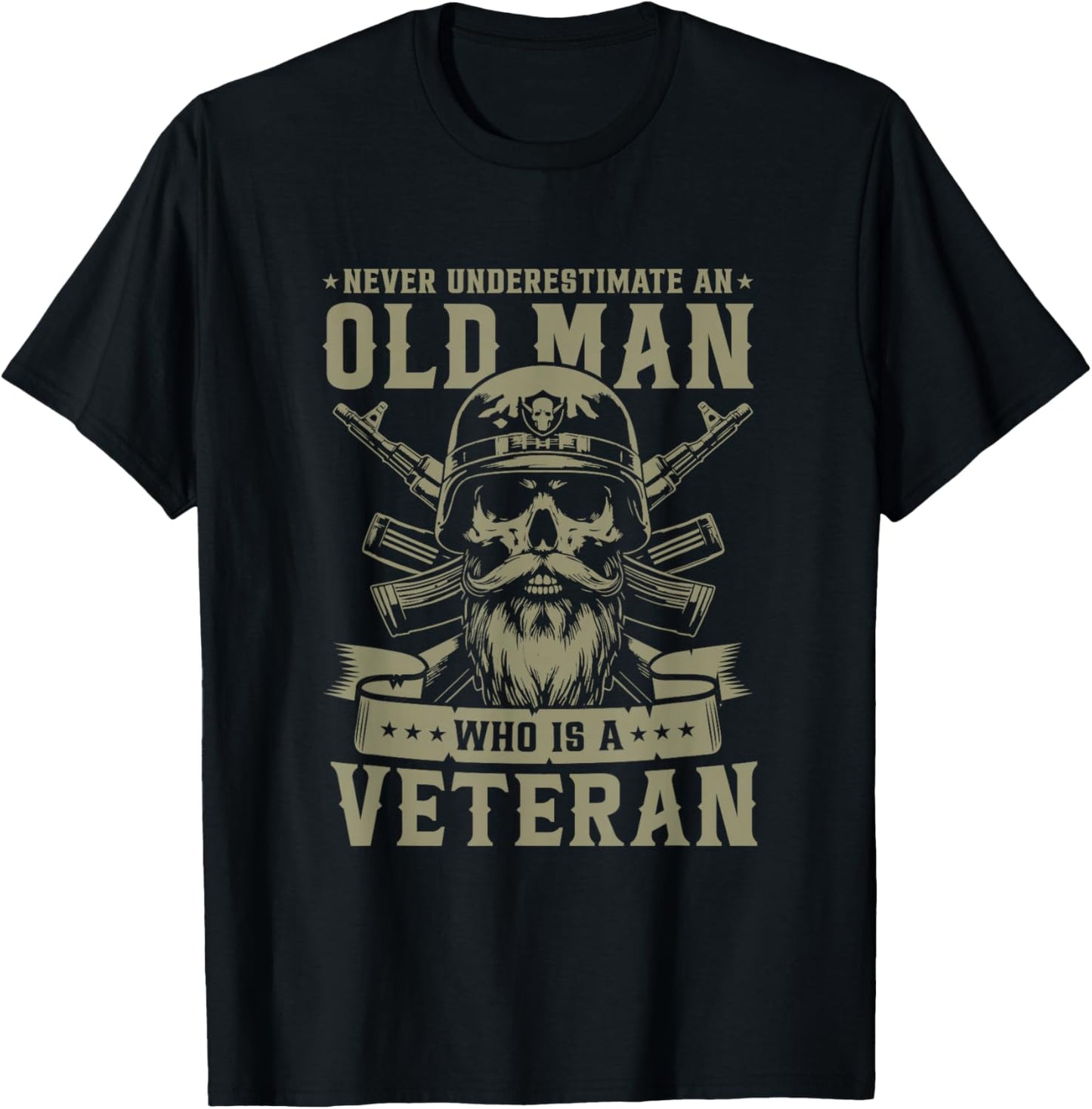 Never Underestimate an Old Man Who is A Veteran Soldier T-Shirt - T-Shirt | Black