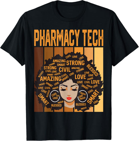 Pharmacy Tech Powerful Black History Month Black Pride T-Shirt - T-Shirt | Black