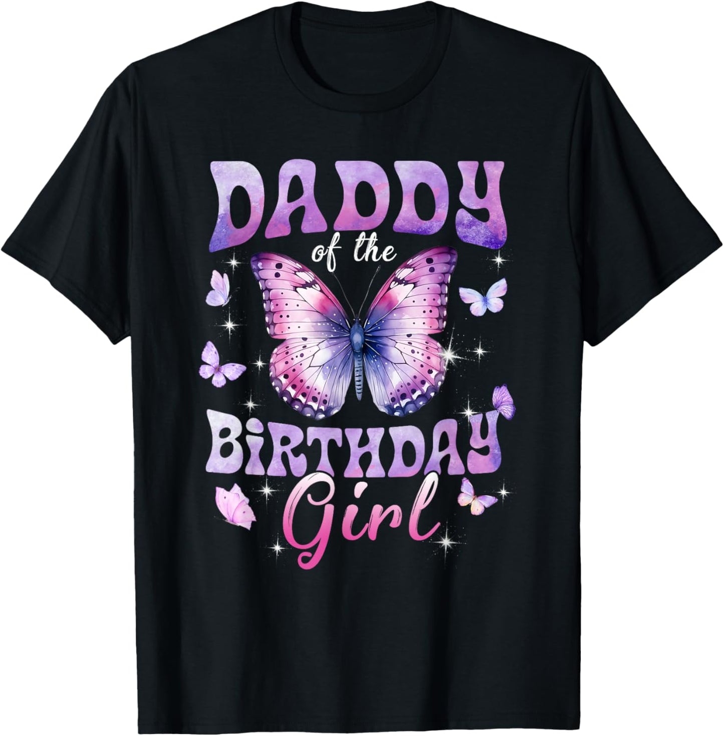Daddy of The Birthday Girl Butterfly Family Matching T-Shirt - T-Shirt | Black