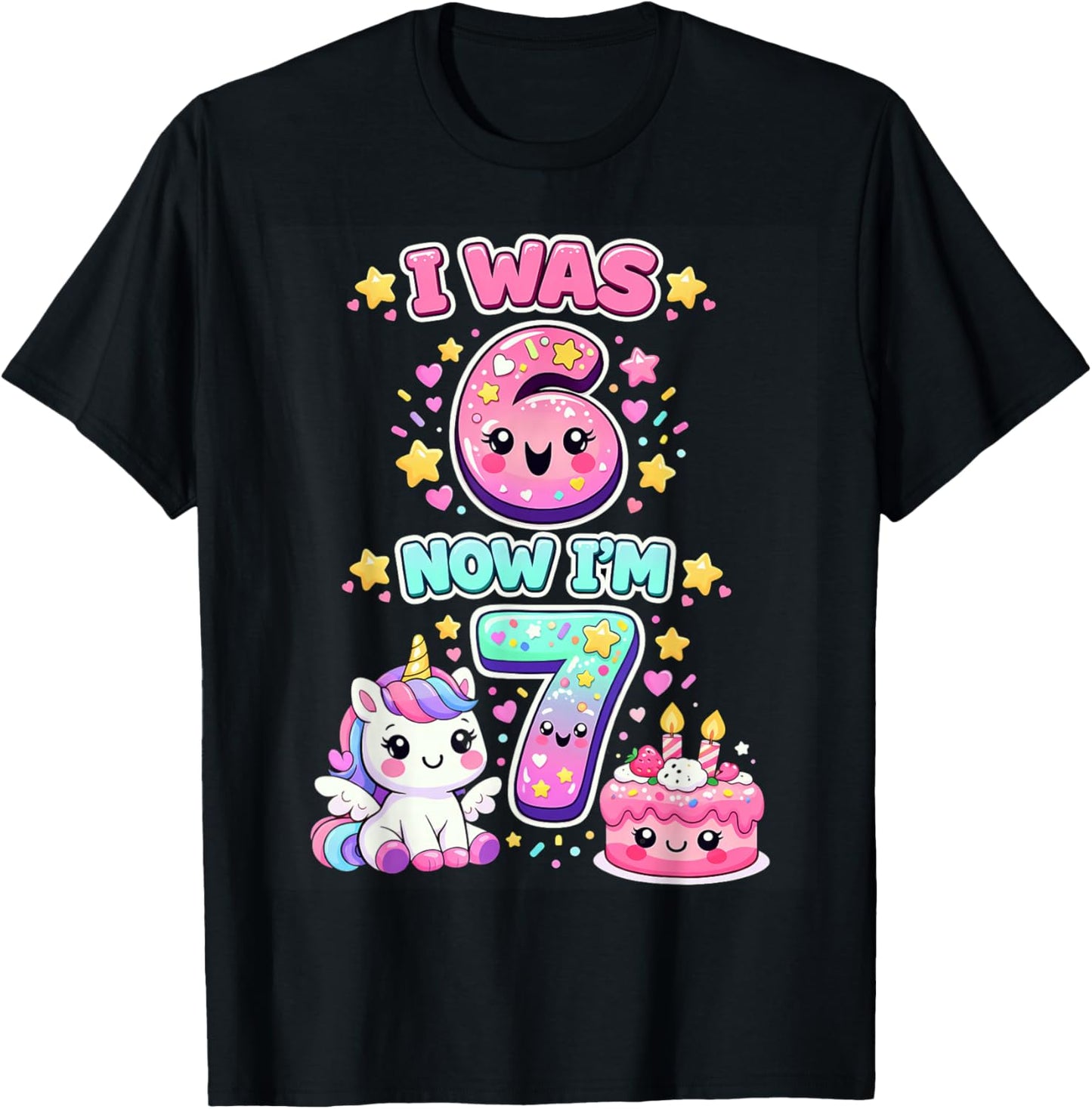 I was 6 Now I'm 7 6 7 Unicorn 7 Years Old Birthday Kids Girl T-Shirt - T-Shirt | Black