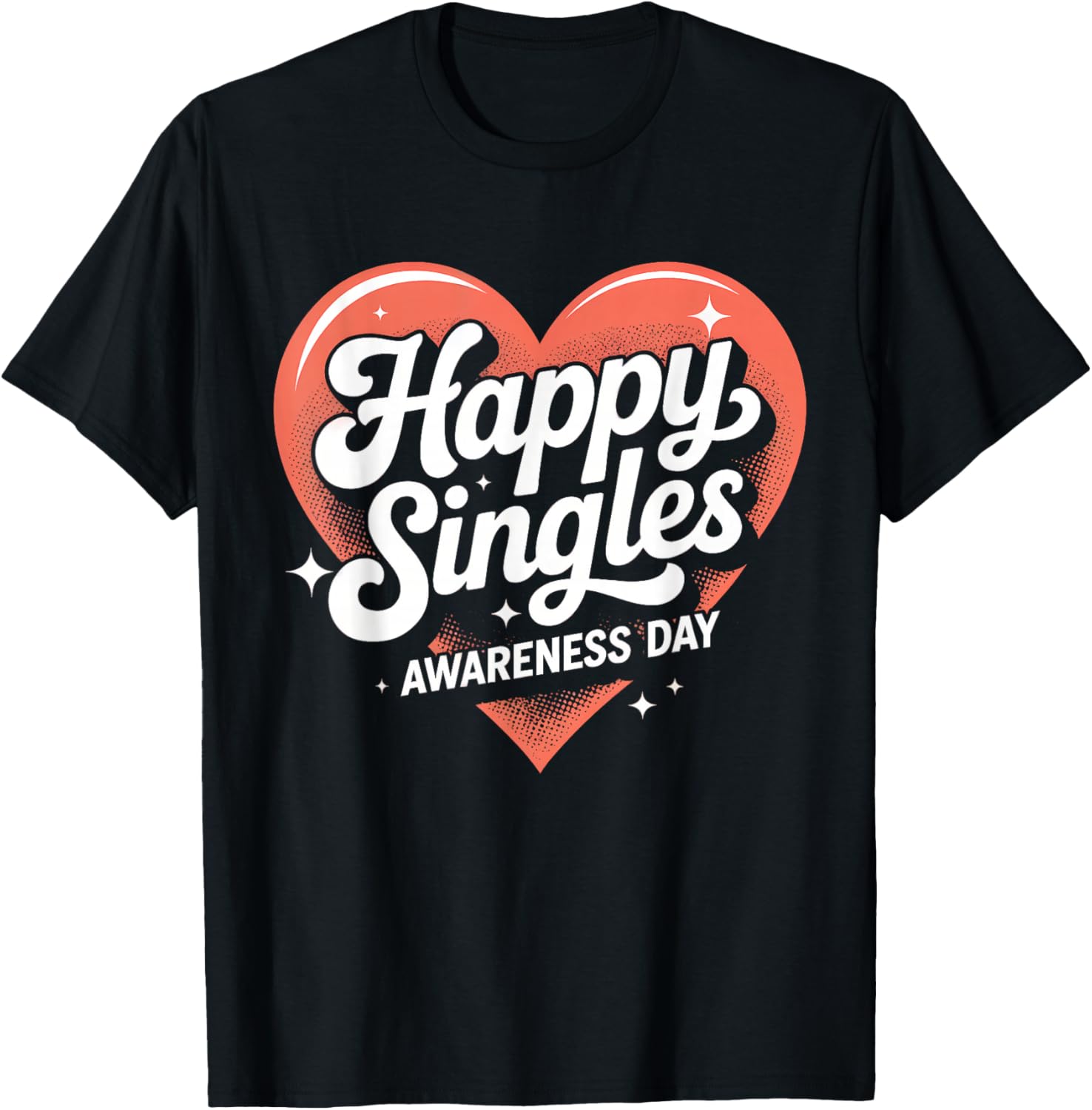 Happy Singles Awareness Day Retro Heart Quote T-Shirt - T-Shirt | Black