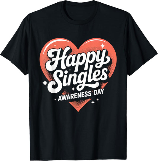 Happy Singles Awareness Day Retro Heart Quote T-Shirt - T-Shirt | Black