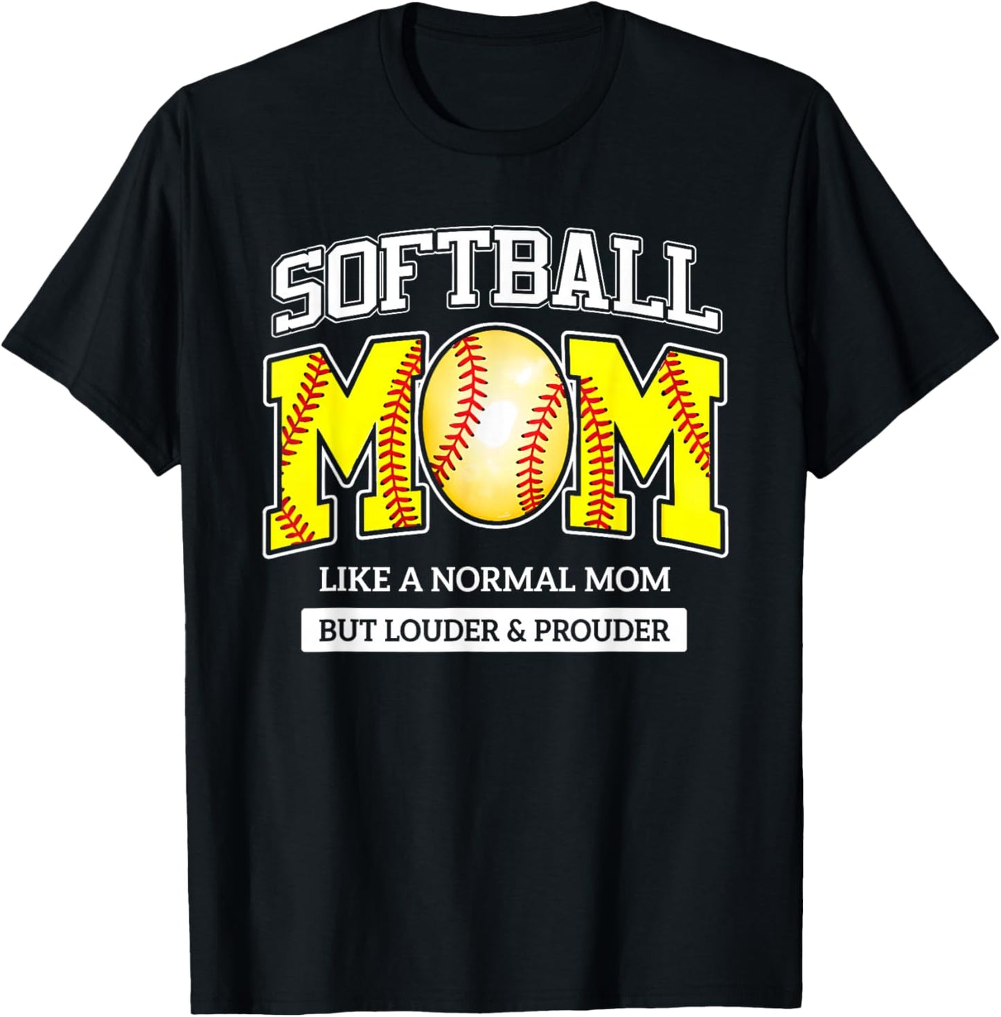 Loud and Proud Mom Life Softball Baseball Mothers Game Day T-Shirt - T-Shirt | Black