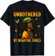 Unbothered by Negative Souls Black History Afro Women Girls T-Shirt - T-Shirt | Black