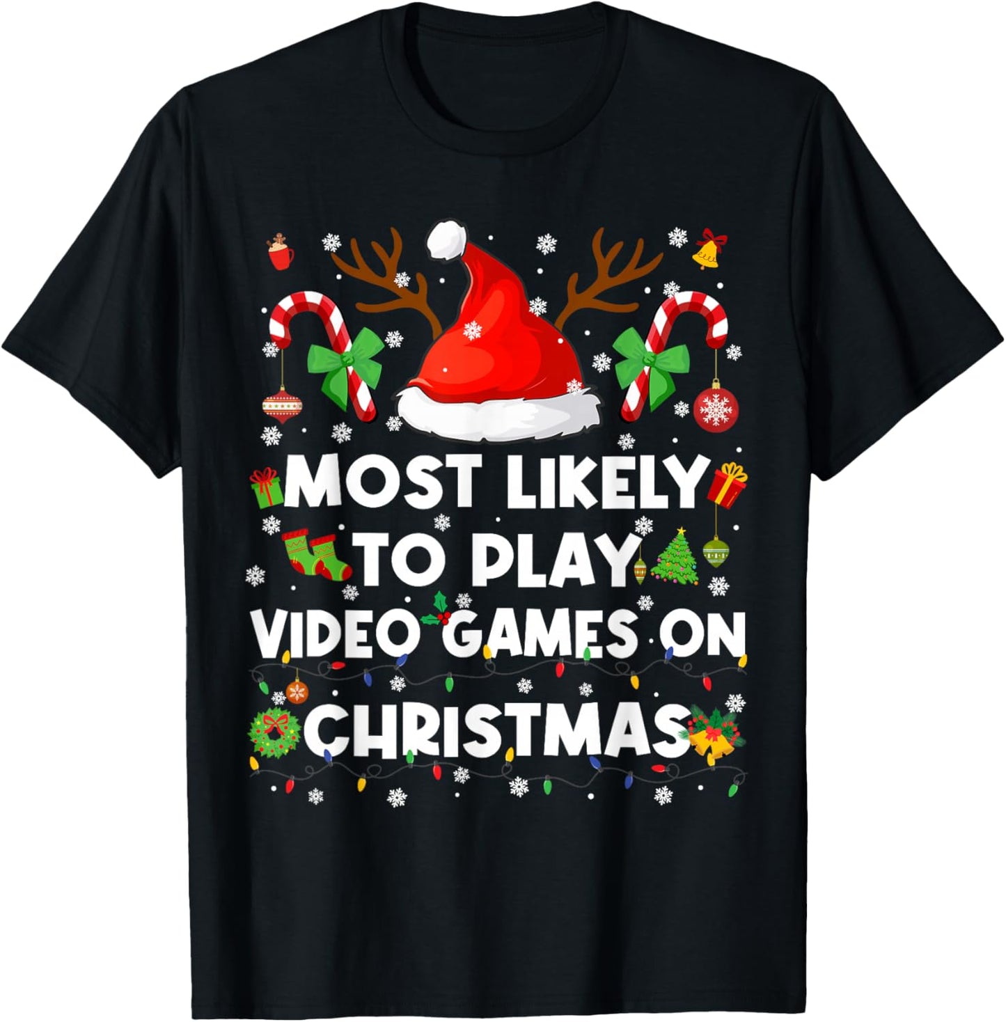 Most Likely to Play Video Game On Pjs Christmas Xmas Men T-Shirt - T-Shirt | Black