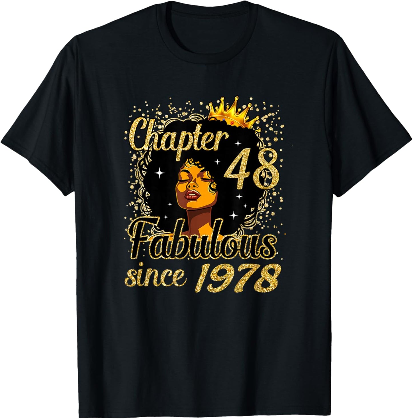 Chapter 48 Fabulous Since 1978 48th Birthday for Girls Women T-Shirt - T-Shirt | Black