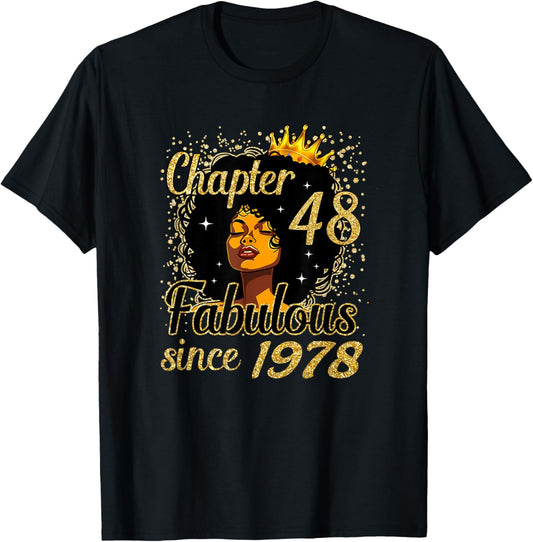 Chapter 48 Fabulous Since 1978 48th Birthday for Girls Women T-Shirt - T-Shirt | Black